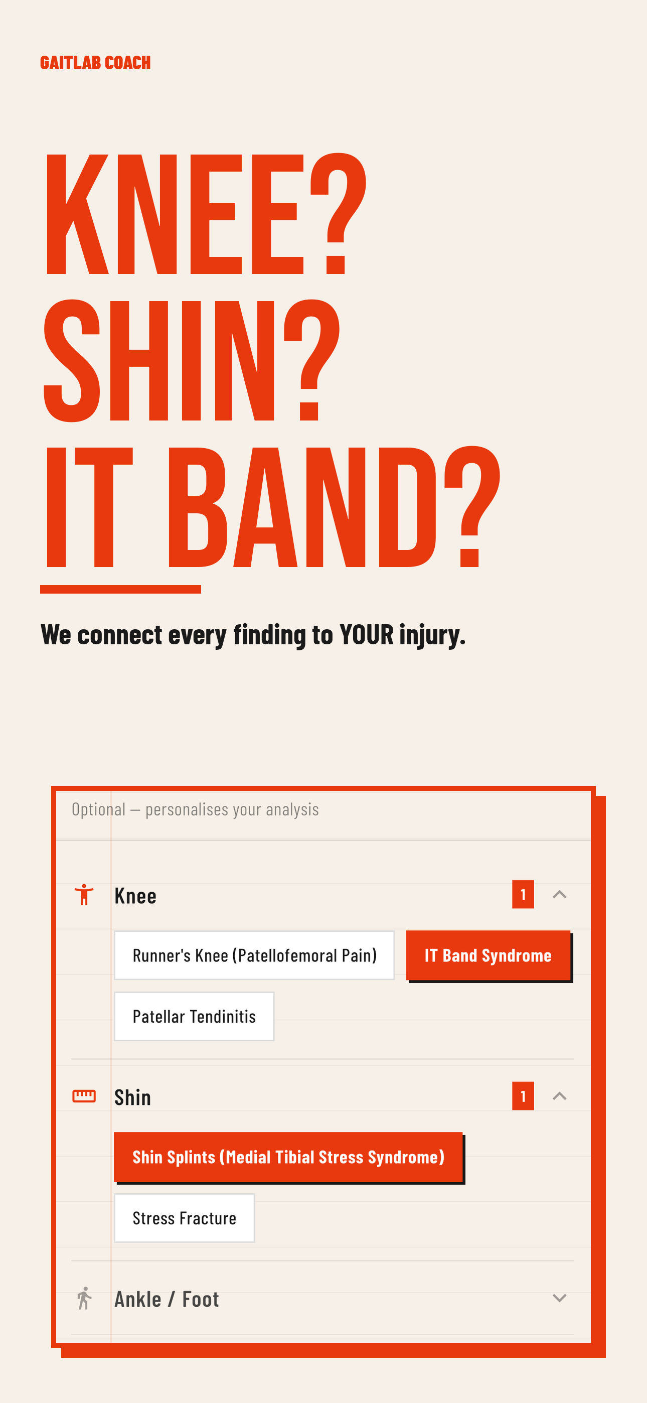 Knee, shin, IT band — we connect every finding to your injury