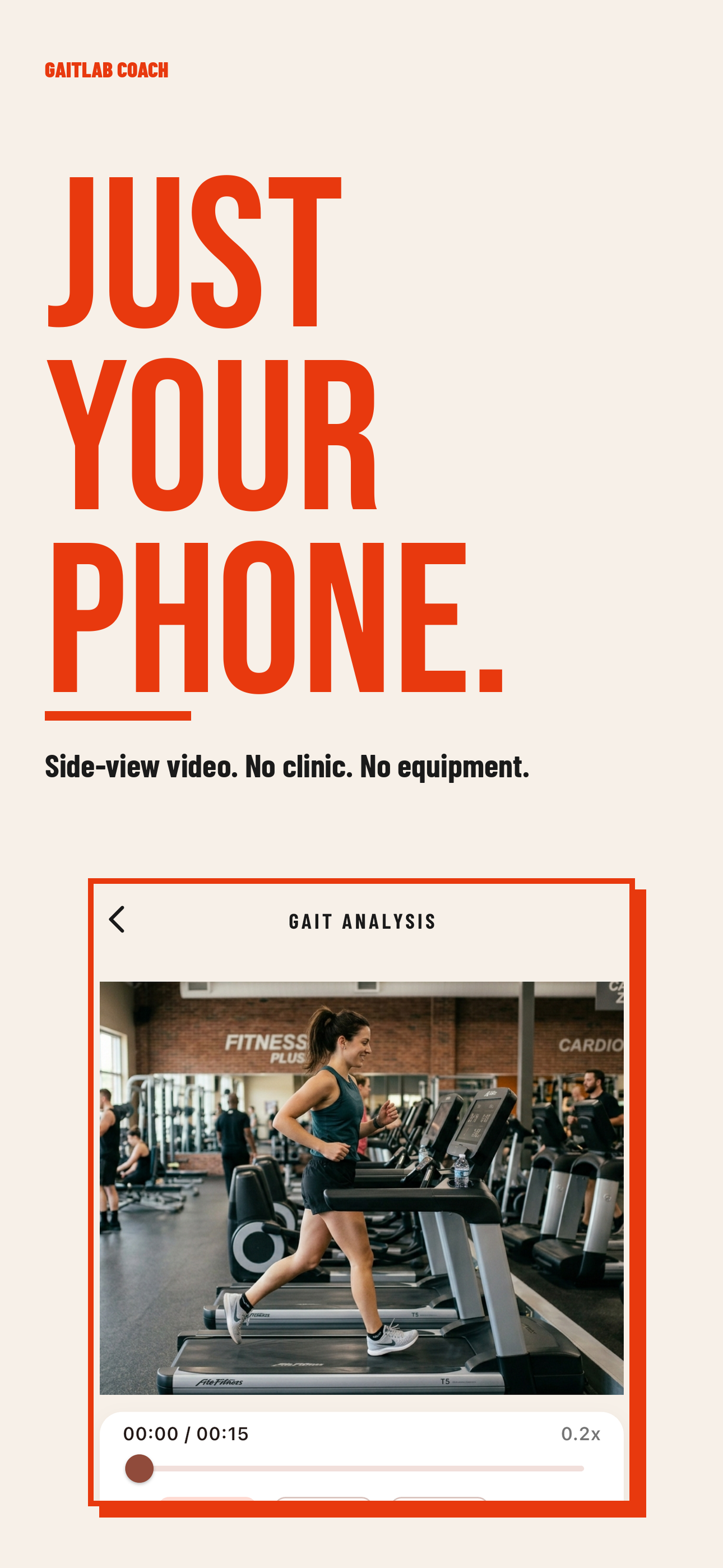 Just your phone — side-view video, no clinic, no equipment